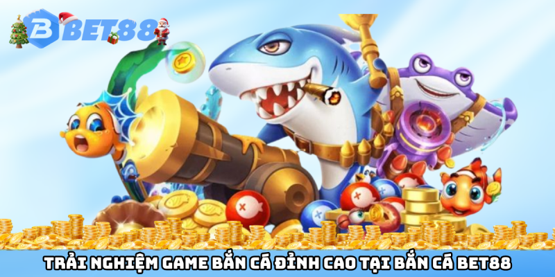 Bắn Cá Bet88 – Siêu Phẩm Giải Trí Với Phần Thưởng Khủng Chờ Đón Bạn 3 Khoảnh khắc săn boss khủng tại Bắn cá Bet88, phần thưởng trong tầm tay.